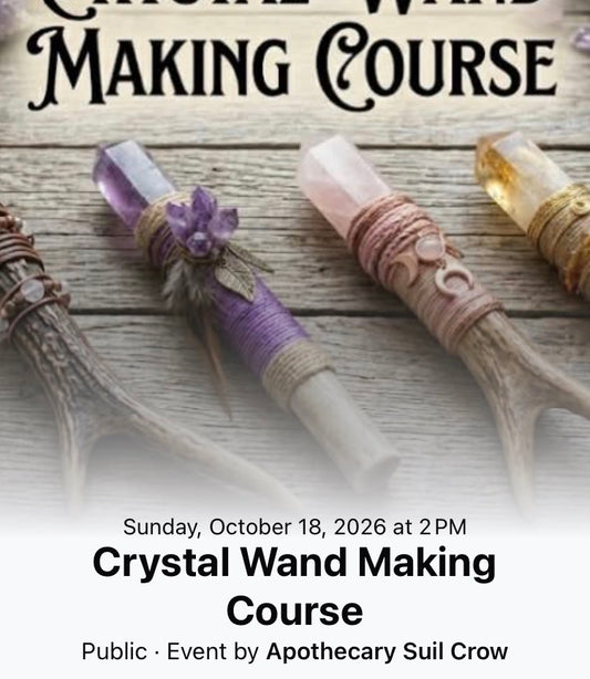 Crystal Wand Making Course