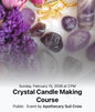 Crystal Candle Making course