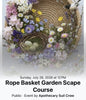 Rope basket Garden Scape Course